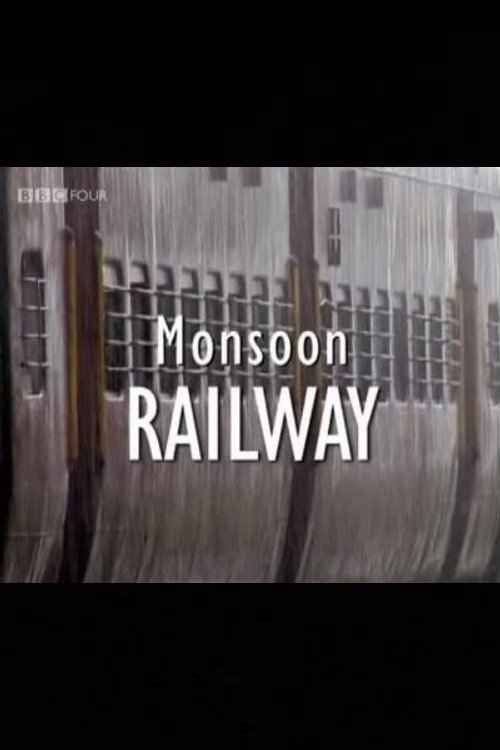 Постер Monsoon Railway